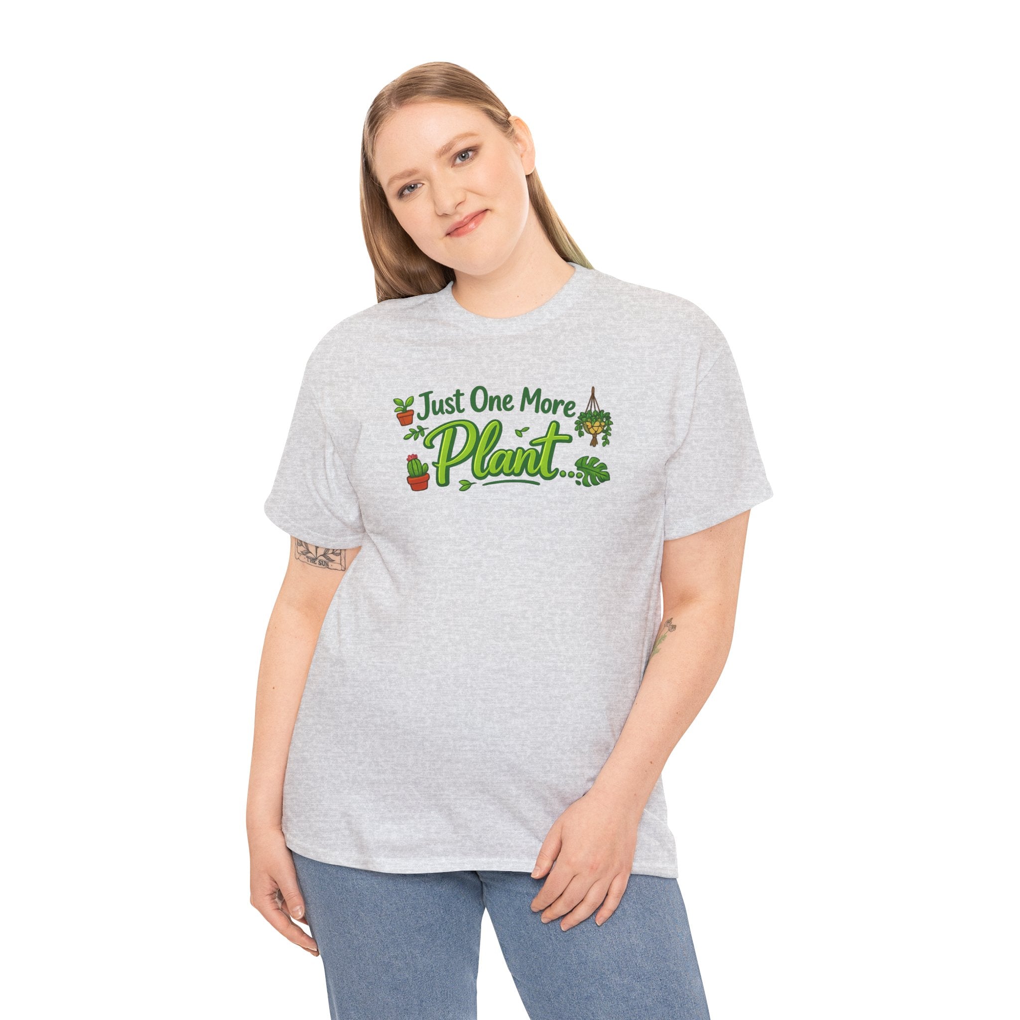 Just One More Plant | T-Shirt | Plant Lover Tee