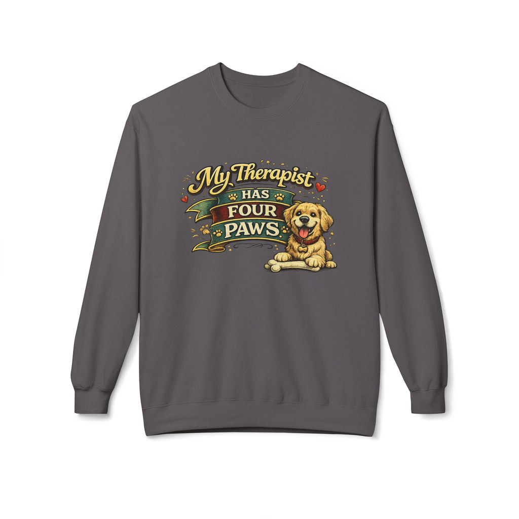My Therapist Has Four Paws | Sweatshirt | Cute Dog Lover Crewneck
