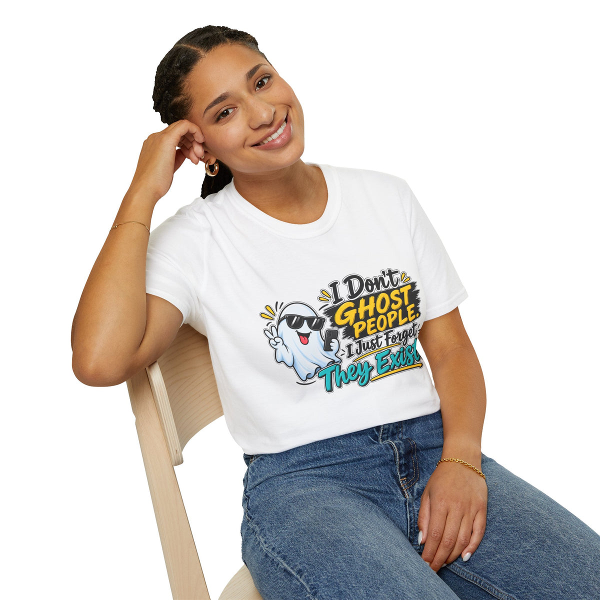 I Don't Ghost People — I just Forget they Exist T-Shirt — product photo 2 | The ClawMark Store