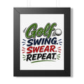 Golf Swing, Swear, Repeat Framed Poster — Black, 11" x 14" | The ClawMark Store