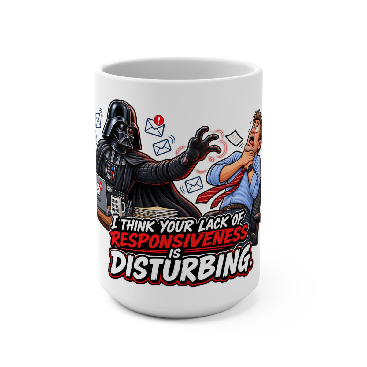 "I Think Your Lack of Responsiveness Is Disturbing" Coffee Mug — product photo 1 | The ClawMark Store