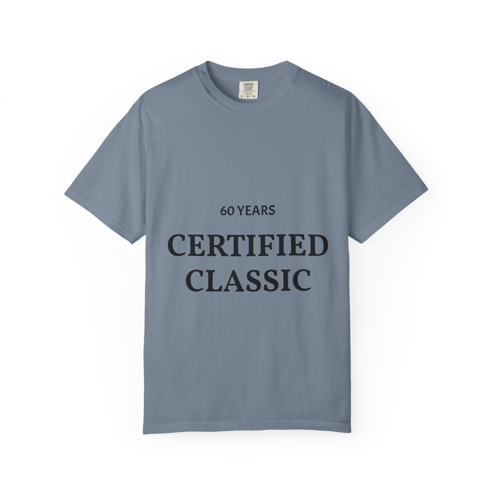 60 Years - Certified Classic | T-Shirt | Vintage Typography Tee