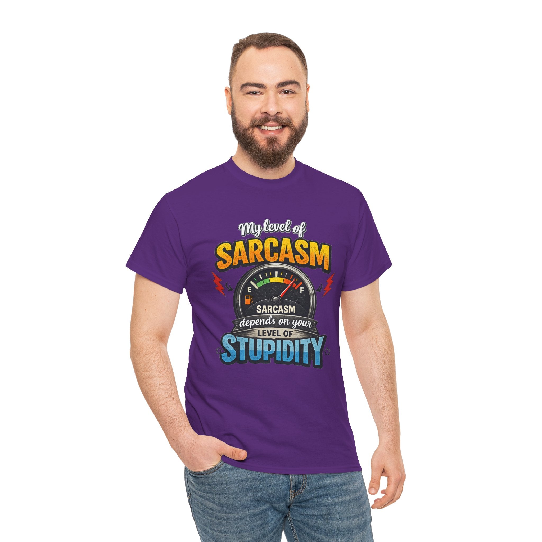 My Level of Sarcasm depends on your level of Stupidity | T-Shirt | Funny Sarcasm Meter Graphic