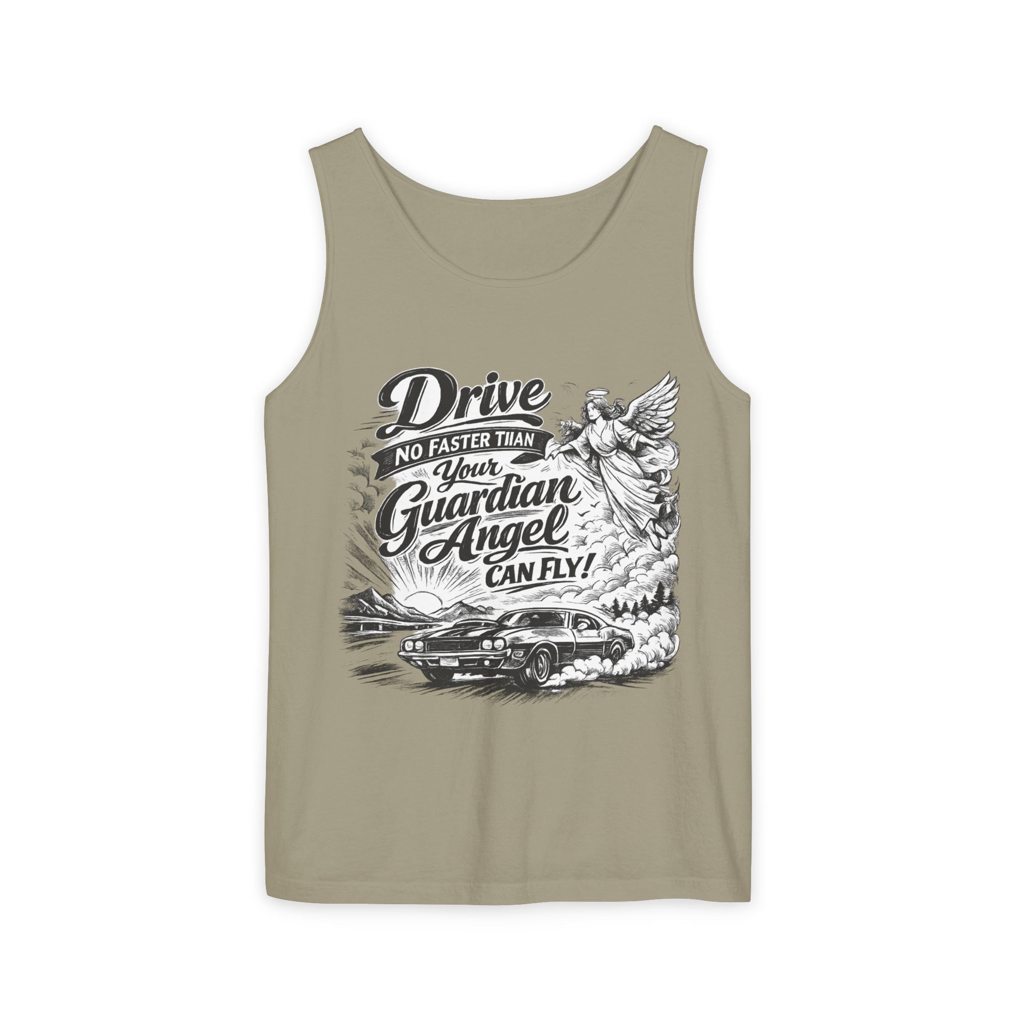 Drive No Faster Than Your Guardian Angel Can Fly | Tank Top | Spiritual