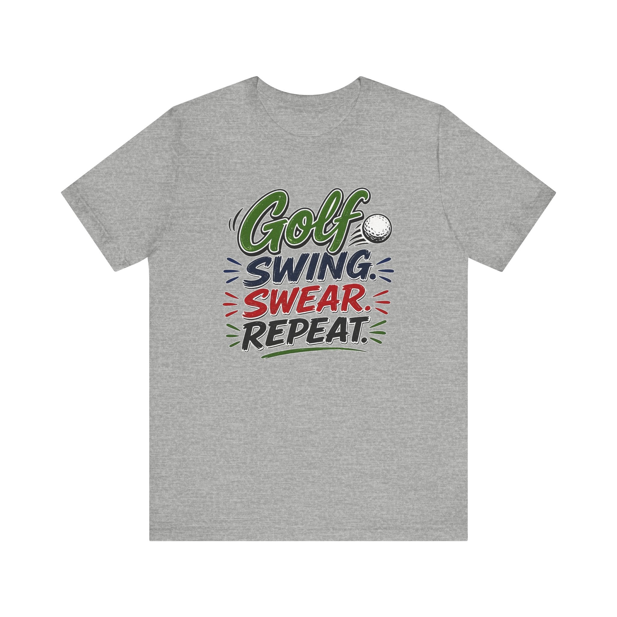 Golf - Swing, Swear, Repeat | T-Shirt | Golf Graphic Tee