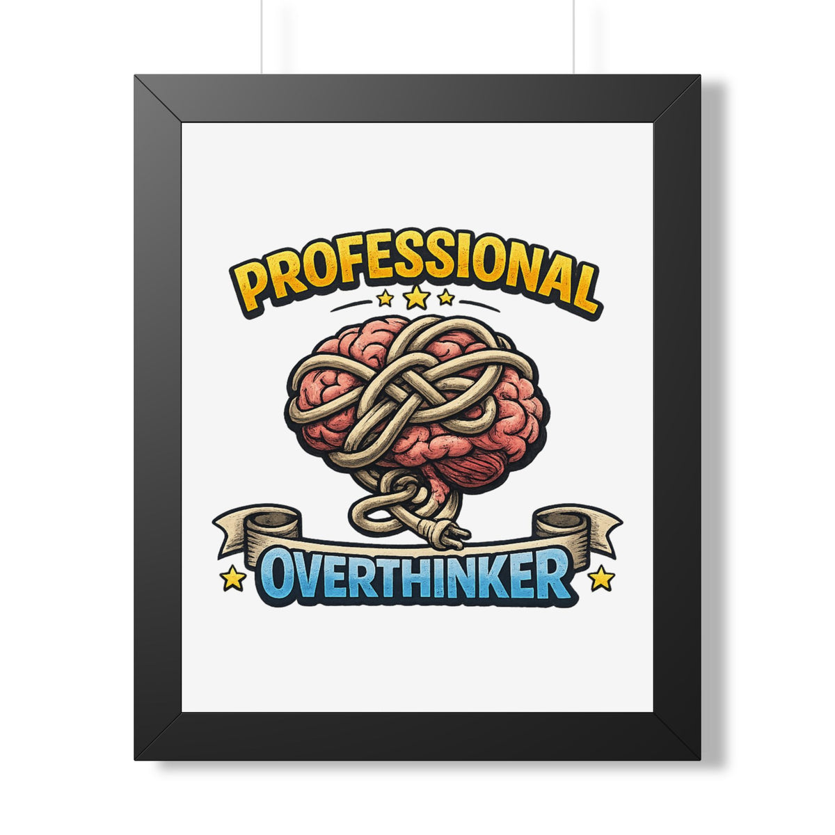 Professional Overthinker Framed Poster — Funny Brain Art Print — Black, 16″ x 20″ | The ClawMark Store