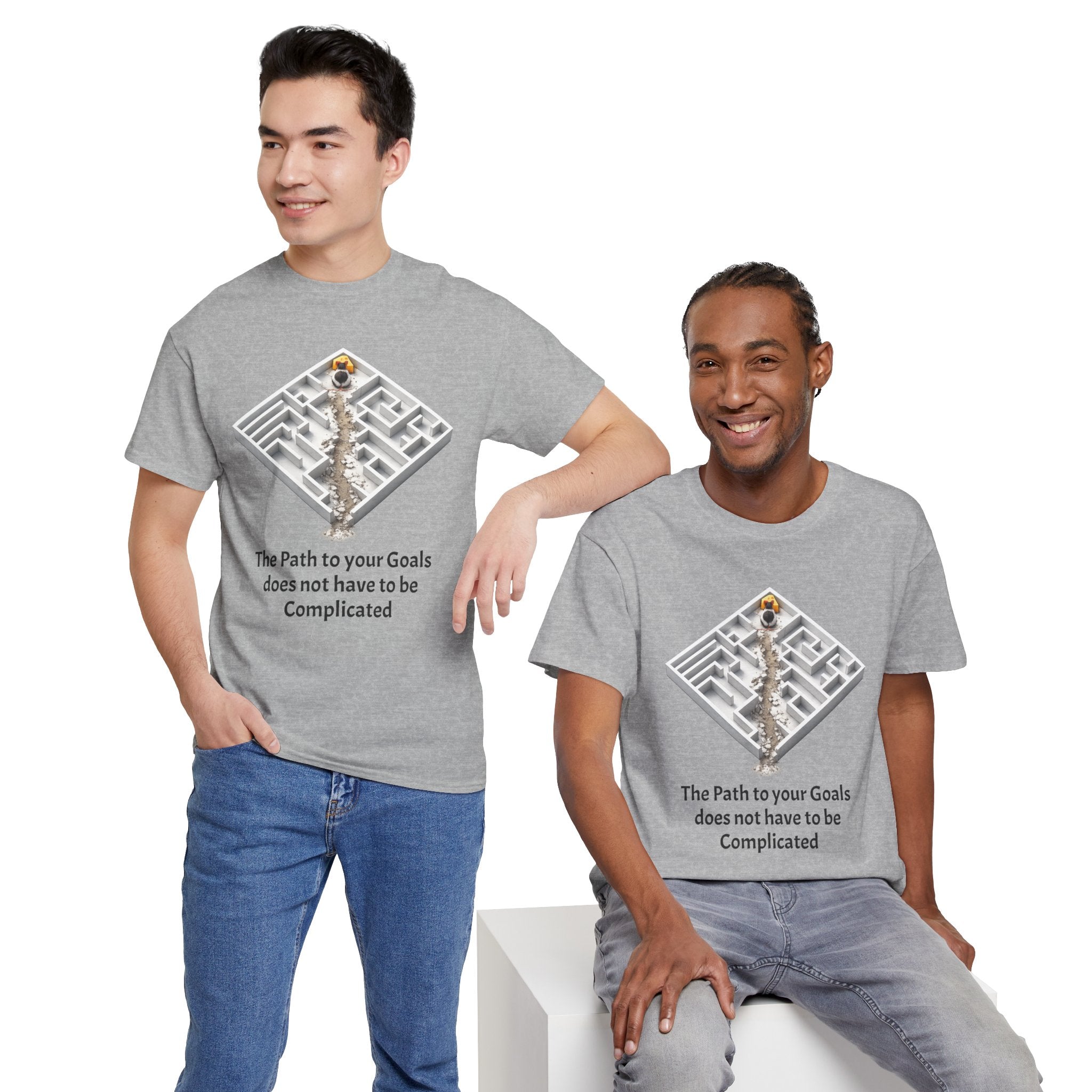 The Path to Your Goals Does Not Have to Be Complicated | T-Shirt | Motivational Tee