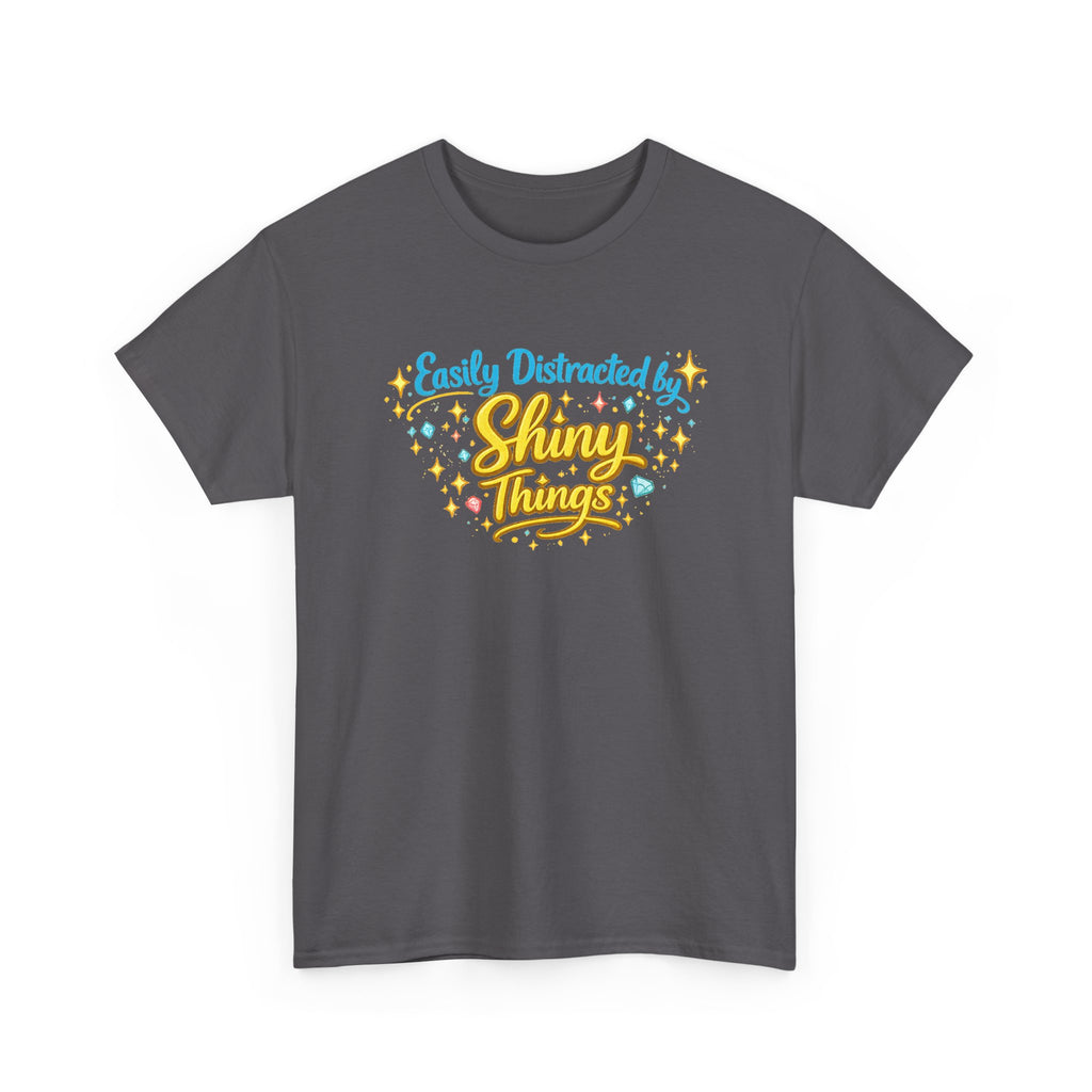 Easily Distracted by Shiny Things — T-Shirt — Charcoal, S | The ClawMark Store