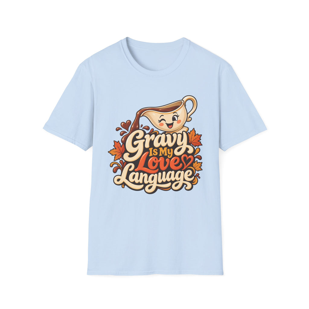 Gravy Is My Love Language T-Shirt