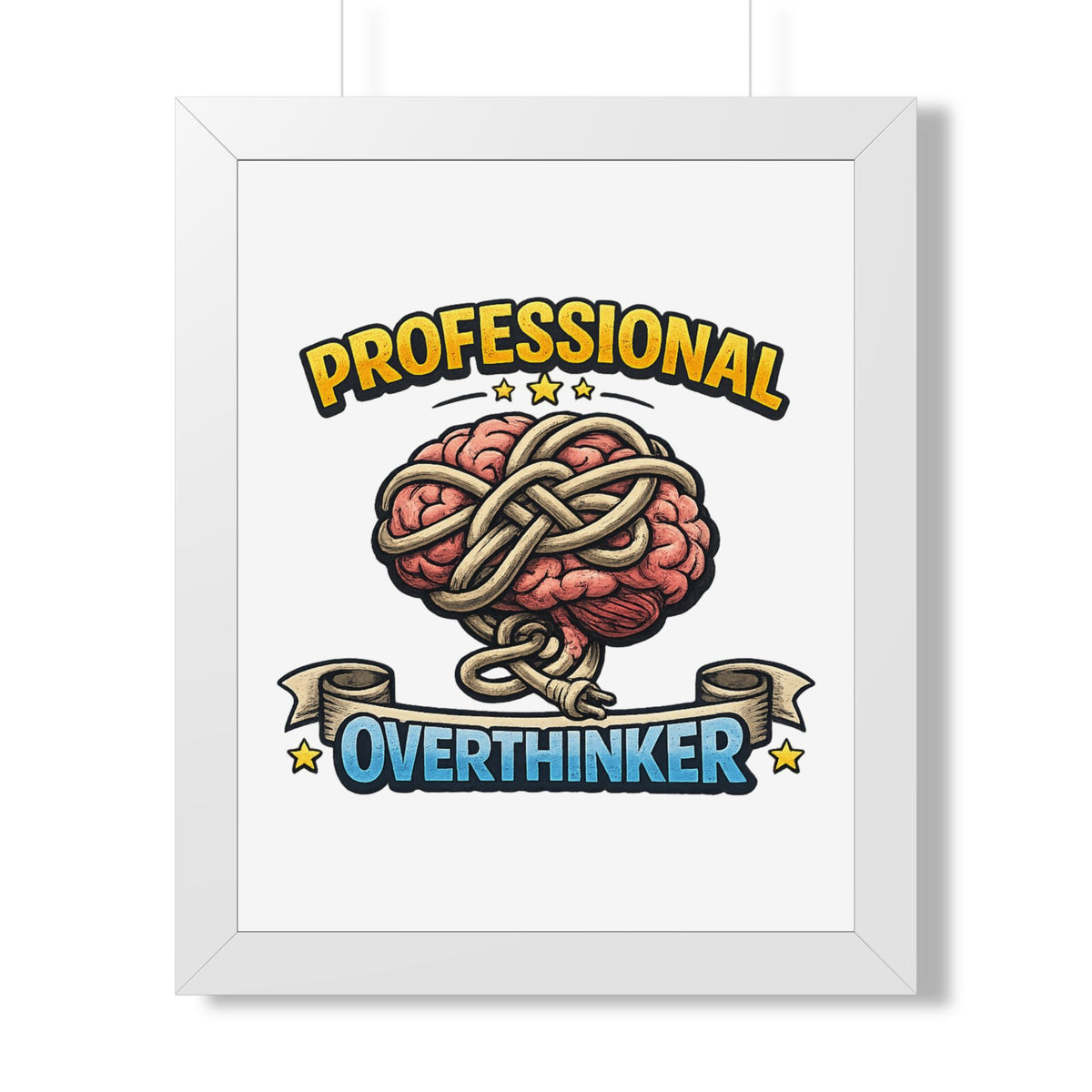 Professional Overthinker Framed Poster — Funny Brain Art Print — White, 16″ x 20″ | The ClawMark Store
