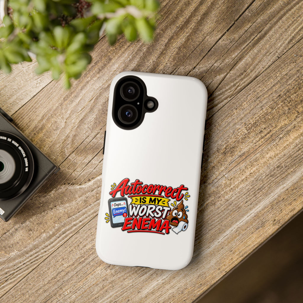 Phone Case — "Autocorrect Is My Worst Enema" Funny Novelty Protective Cover — The ClawMark Store