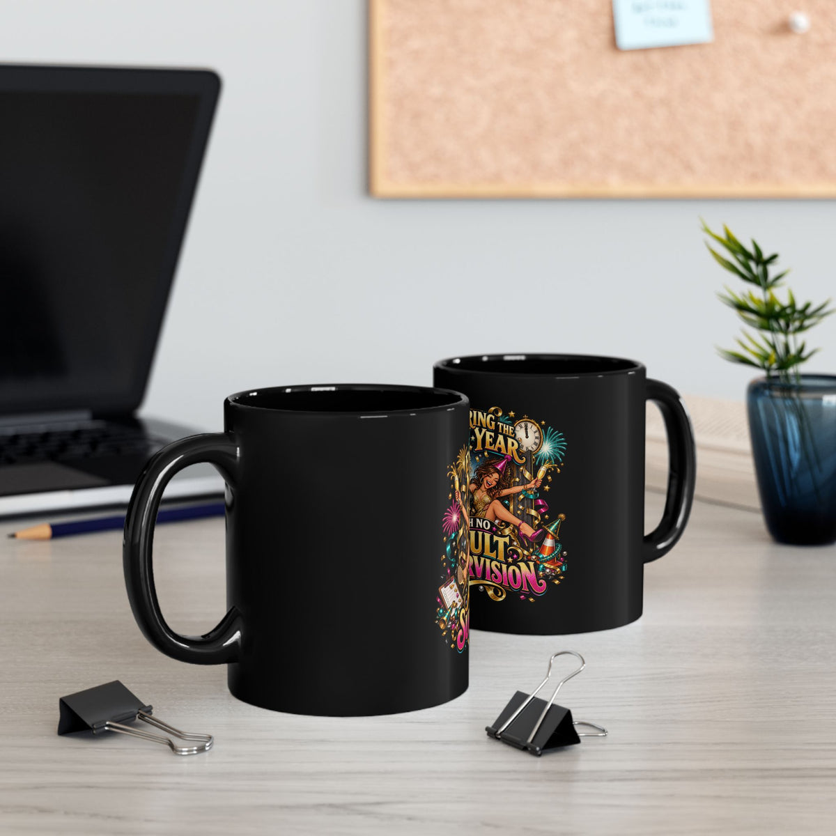 New Year Mug - "Entering the New Year with No Adult Supervision" Funny Party Coffee Cup