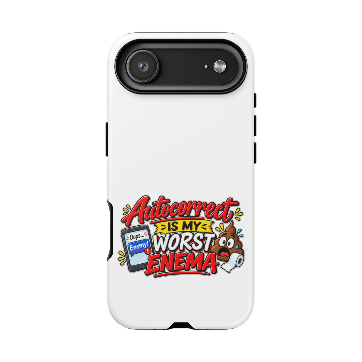 "Autocorrect Is My Worst Enema" Phone Case — iPhone 17 Air, Matte | The ClawMark Store