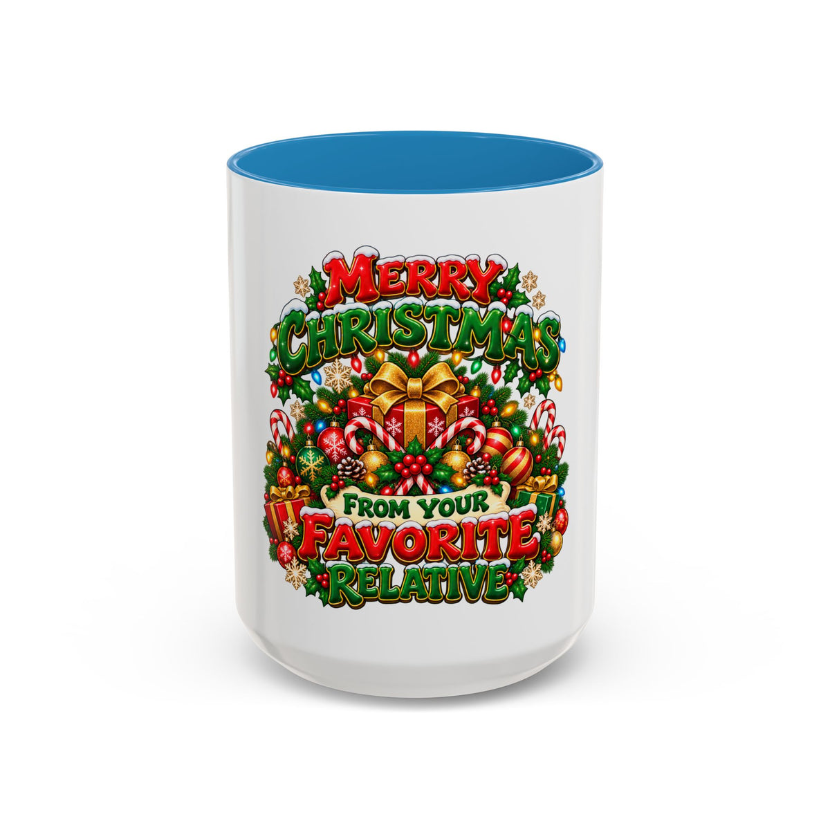 Christmas Coffee Mug — "Merry Christmas from Your Favorite Relative" Holiday Gift